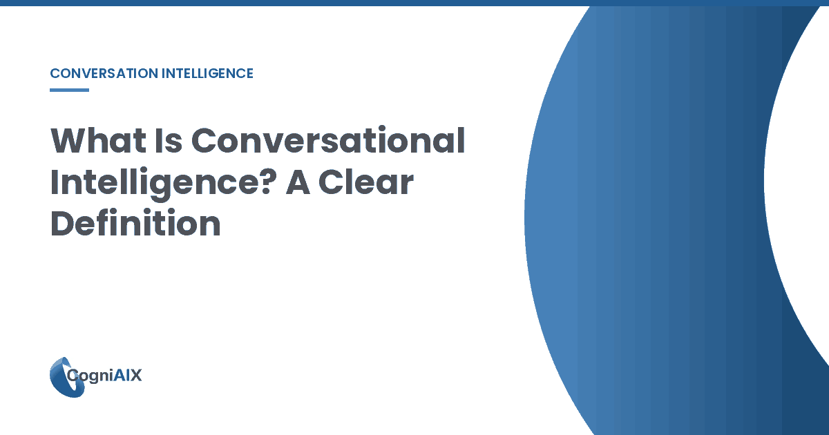 Conversational intelligence definition banner showing the five parts of the category transcription, sense-making, task and owner spotting, lasting memory and follow-through plus the key figures 98.9% transcription accuracy, 92% task spotting and 89% owner naming