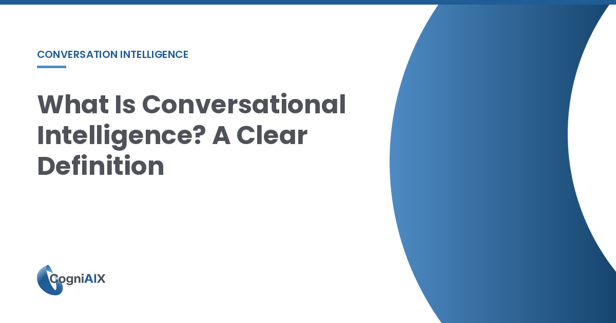 What Is Conversational Intelligence? A Clear Definition